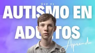 🧩 ¿Autismo en adultos? 🌈