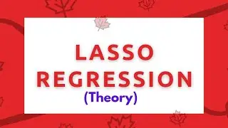 Lecture-30: LASSO Regression (L1 regularization )