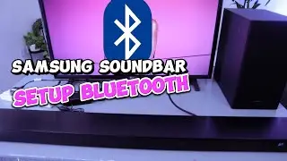 How To Connect SAMSUNG  B750D Soundbar To TV With BLUETOOTH
