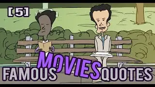 The Parody Of Famous Quotes in Movies: Forrest Gump