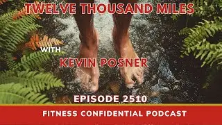 Twelve Thousand Miles with Ken Posner - Episode 2510