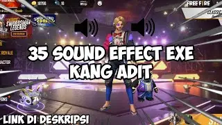 35 SOUND EFFECT EXE KANG ADIT - INDONESIA