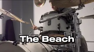 The Beach - Drums