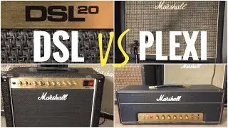 DSL vs PLEXI - Marshall DSL20 vs 1987X