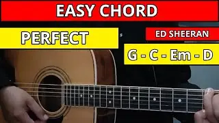 CHORD EASY PERFECT ED SHEERAN