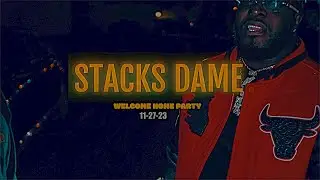 STACKS DAME - WELCOME HOME (VLOG) shot by @RealTalkFilmz