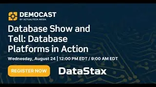 Database Show and Tell: Database Platforms in Action