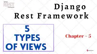 Views in Django Rest Framework -Chapter 5