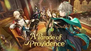 Genshin 3.6 Trailer - A Parade of Providence | Genshin Impact