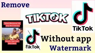 How to remove watermark on tiktok without any app ||| how to remove sign of tiktok|| 2021