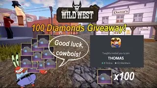 The Wild West (Roblox) : 100 Diamonds Giveaway! (Ended)