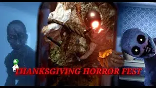 ThanksGiving Horror extravaganza (late night mop, Bendy, Lazaret, etc.)