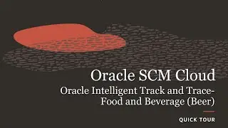 Oracle Intelligent Track and Trace - Food and Beverage (Beer)