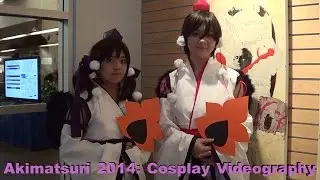 Akimatsuri 2014: Cosplay Videography