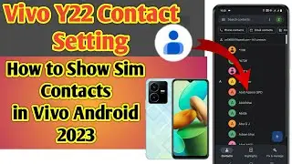 Vivo Y22 Contact Settings | How to Show Sim Number & Import Export Contacts in Vivo Android | 2023