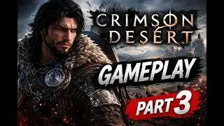 Crimson Desert PC Gameplay Walkthrough Part 3 – 