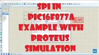 PIC16F877A SPI Tutorial with Proteus Simulation