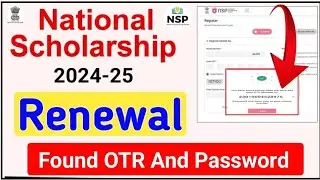 NSP Scholarship 2024-25 Apply | NSP Scholarship OTR Registration | NSP Scholarship 2024-25 Renewal