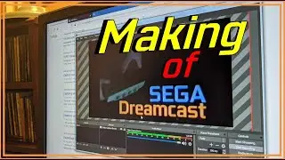 The Sega Dreamcast - Behind the Scenes VHS Creation