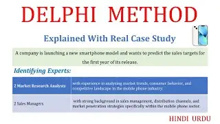 Delphi Method Explained With Real Case Study: Mobiles' Sales Forecasting