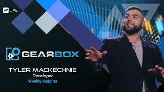 June 2, 2023 - GearBox Developer Insights