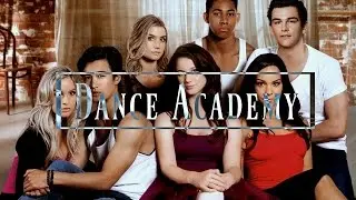 DANCE ACADEMY | Passion | BONUS #2