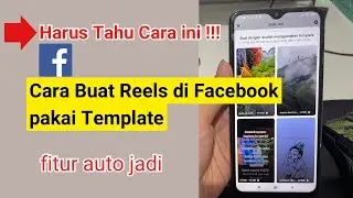 Cara buat reels facebook pakai template