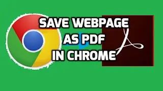 How To Save Webpage as PDF in Chrome in Desktop or Laptop