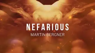 Martin Bergner - Nefarious (feat. Henni of Blacktoothed)