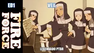 Fire Force (ENEN NO SHOUBOUTAI) encerramento legendado PTBR