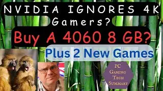 2 New Games Lies of P and The Invincible. Buy a 4060 8 GB? Does NVIDIA hate 4K Gamers?