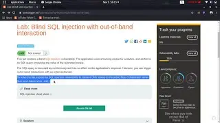 Blind SQL injection with out of band interaction (Video Solution) | 2020 -2021
