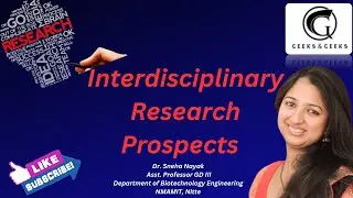 Interdisciplinary Research Prospects - Dr. Sneha Nayak