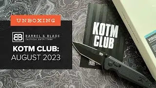 Mean as Nails, Smooth as Butter - Unboxing the August 2023 KOTM Club from Barrel and Blade