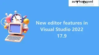 New editor features in Visual Studio 2022 17.9