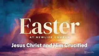 Easter Sunday // Pastor Elio Marrocco // NewLife Church