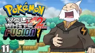 Pokemon Volt White 2 Fusion Part 11: Wattson's Bar