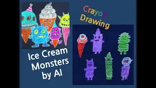 Ice Cream Monsters(Crayon Drawing by AI)