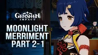 Masterful Chefs / Moonlight Merriment / Part 2-1 / Event Quest / Genshin Impact