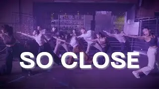SO CLOSE - NOTD, Felix Jaehn ft/ Georgia Ku, Captain Cuts || Bonnie Su Choreography