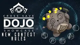 New Warframe Dojo Showcase Rules/ How to apply to the Showcase contest