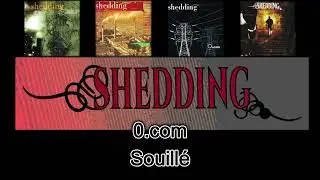 shedding 0 com souille