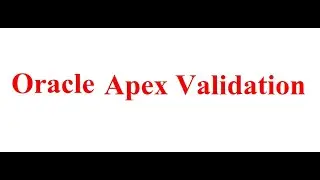 Apex validation | Item validation using ajax in oracle apex