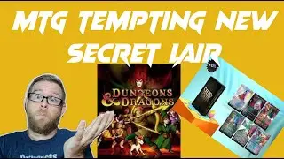 MTG Tempting New Secret Lair Dungeons and Dragons