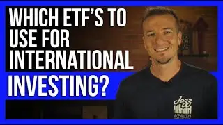 Which ETFs to use for international investing?