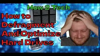 How to Defragment and Optimize your Hard Drives Windows 11