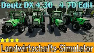 LS22 Modvorstellung -  Deutz DX 4.30 - 4.70 Edit v1.8.0.0 - Ls22 Mods