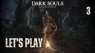 Dark Souls Remastered - Let's Play Part 3: Silver Knight