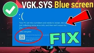 How to Fix Valorant VGK.SYS Blue screen error