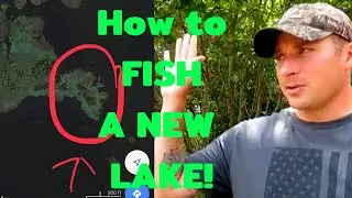 How to Fish a New Lake